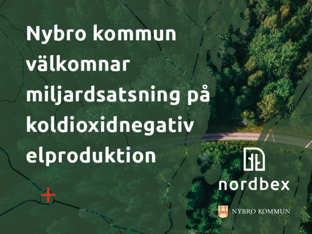 Nordbex informerar om sin satsning på koldioxidnegativ elproduktion i Nybro